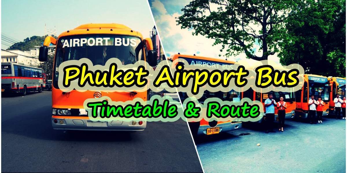 Phuket Airport Bus Route & Timetable | Alternative transfers